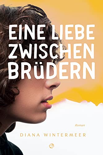 Eine Liebe zwischen Brüdern