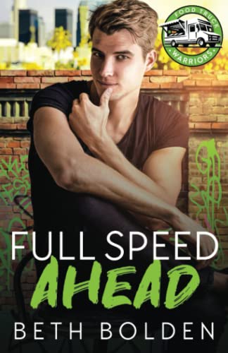 Full Speed Ahead (Food Truck Warriors, Band 4)