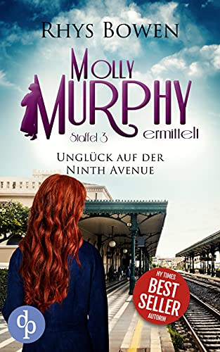 Unglück auf der Ninth Avenue: Band 2 (Molly Murphy ermittelt-Reihe Staffel 3)