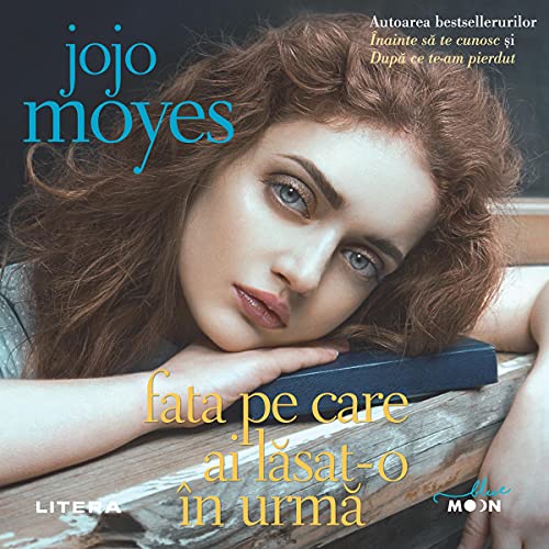 Fata pe care ai lăsat-o în urmă [The Girl You Left Behind]: Blue Moon