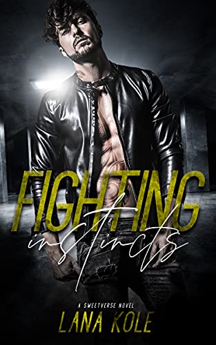 Fighting Instincts