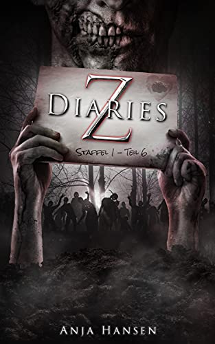 Z Diaries: Staffel 1 - Teil 6