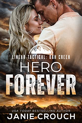 Hero Forever (Linear Tactical Book 14)
