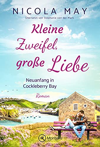 Kleine Zweifel, große Liebe (Neuanfang in Cockleberry Bay 2)
