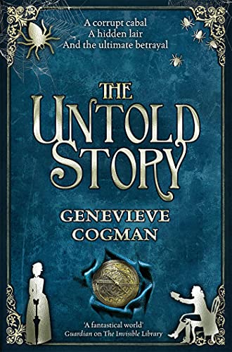 The Untold Story (The Invisible Library series Book 8)
