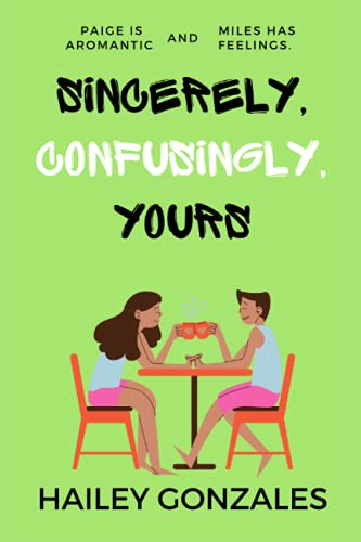 Sincerely, Confusingly, Yours (Bowden Anime Club, Band 2)