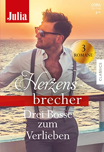 Julia Herzensbrecher Band 12: Drei Bosse zum Verlieben