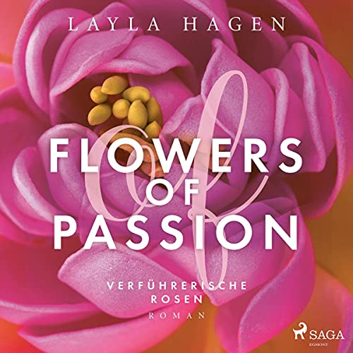 Flowers of Passion - Verführerische Rosen: Flowers of Passion 1