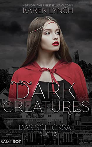 Das Schicksal (Dark Creatures 3)