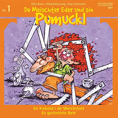 De Meischter Eder und sin Pumuckl Nr. 1: En Kobold i de Werchstatt - Es gschnitzts Bett