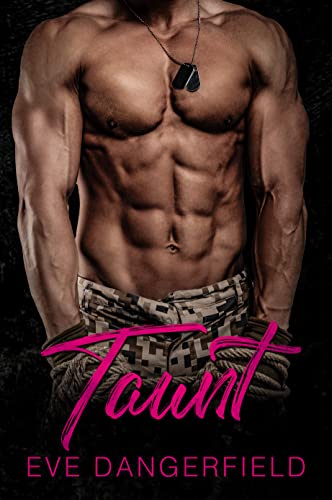 Taunt : A Why Choose Reformed Playboy Romance
