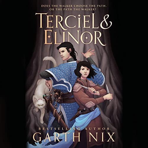 Terciel & Elinor: The Old Kingdom, Book 6