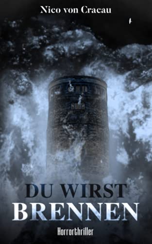 DU WIRST BRENNEN: Horrorthriller