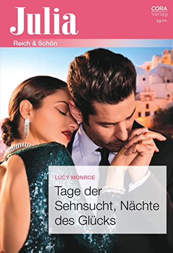 Tage der Sehnsucht, Nächte des Glücks (Julia 2497)