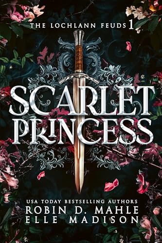 Scarlet Princess (The Lochlann Feuds Book 1)