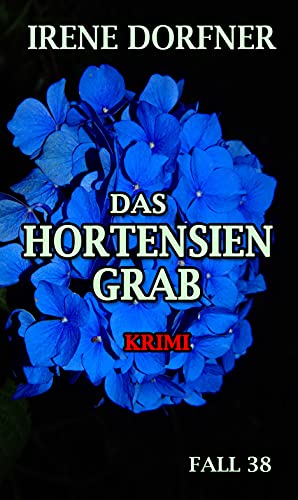 Das Hortensien-Grab (Leo Schwartz 38)