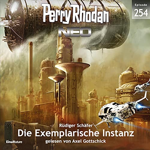 Die Exemplarische Instanz: Perry Rhodan Neo 254