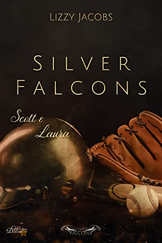 Silver Falcons: Scott & Laura (Silver-Falcons 5)