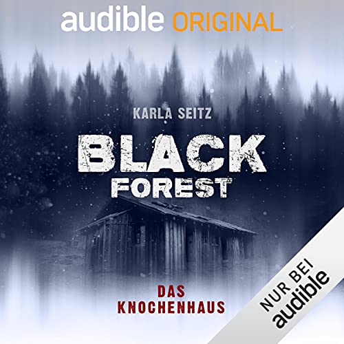 Das Knochenhaus: Black Forest 2