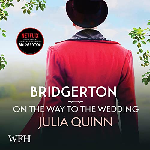 Bridgerton: On the Way to the Wedding: Bridgertons, Book 8