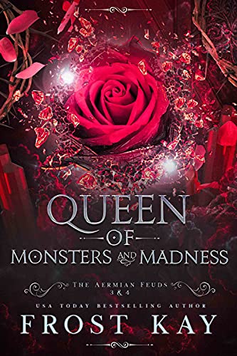Queen of Monsters and Madness (The Aermian Feuds)