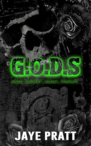 G.O.D.S.: Gifted. Obedient. Deadly. Students. 1