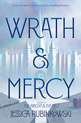 Wrath & Mercy (The Bright & the Pale Book 2)