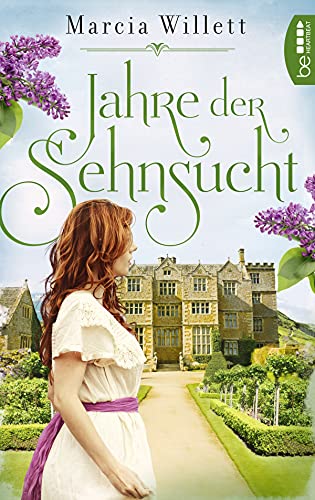 Jahre der Sehnsucht (Die Chadwick Familiensaga 2)