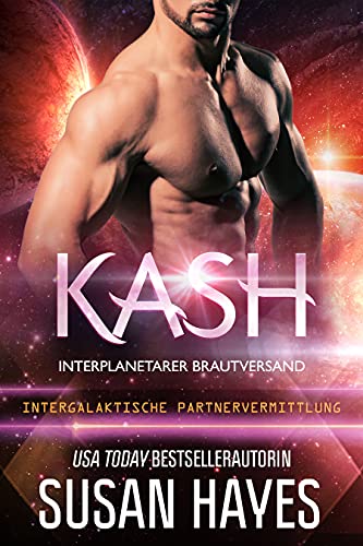 Kash: Interplanetarer Brautversand (Intergalaktische Partnervermittlung)