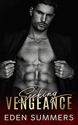 Seeking Vengeance: Mafia Romance (Hunting Duet Book 1)