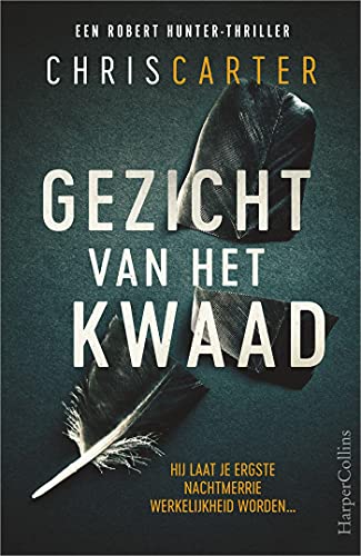 Gezicht van het kwaad (Robert Hunter Book 2) (Dutch Edition)