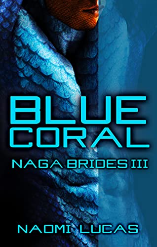 Blue Coral (Naga Brides Book 3)
