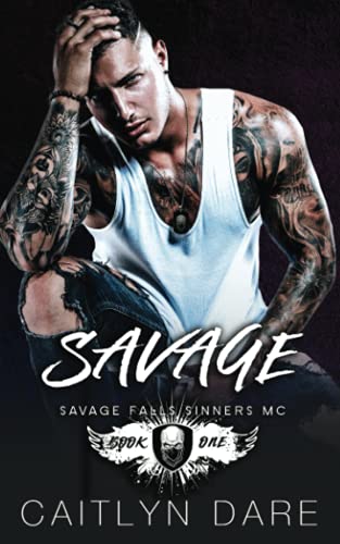 Savage: A Dark High School Bully Romance (Savage Falls Sinners MC, Band 1)