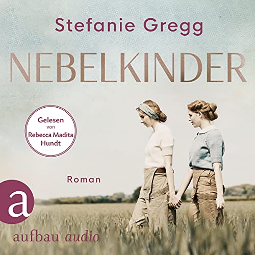 Nebelkinder: Die Schatten des Krieges 1