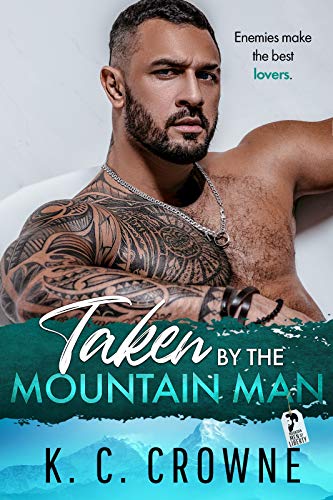 Taken by the Mountain Man: Kleinstadt Romantik (Mountain Men of Liberty (German Translation))