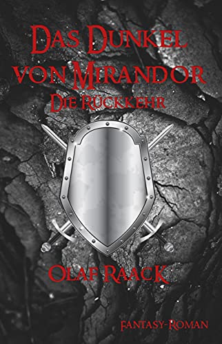 Das Dunkel von Mirandor - Die Rückkehr (Das Dunkel von Mirandor (Mirandor - Saga) 2)