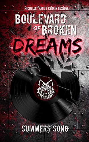 Boulevard of Broken Dreams: Summer´s Song