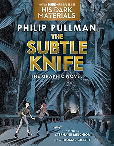 The Subtle Knife Graphic Novel (His Dark Materials Book 2) (English Edition)