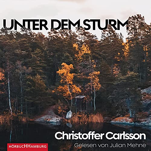 Unter dem Sturm: Die Halland-Krimis 1