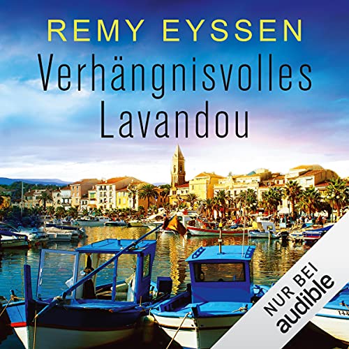Verhängnisvolles Lavandou: Ein Leon-Ritter-Krimi 7