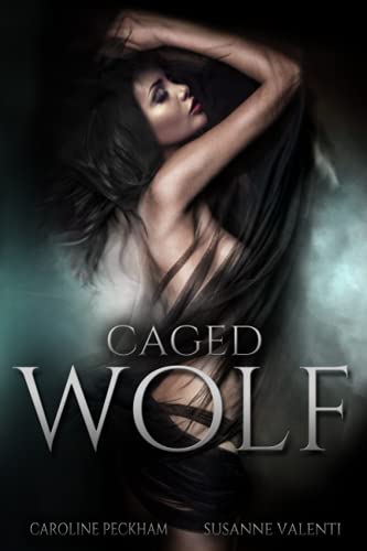 Caged Wolf (Darkmore Penitentiary, Band 1)