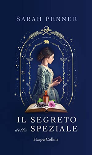 Il segreto della speziale (Italian Edition)