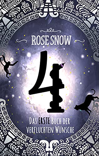 4 - Das erste Buch der verfluchten Wünsche (4 - Die Bücher der verfluchten Wünsche 1)