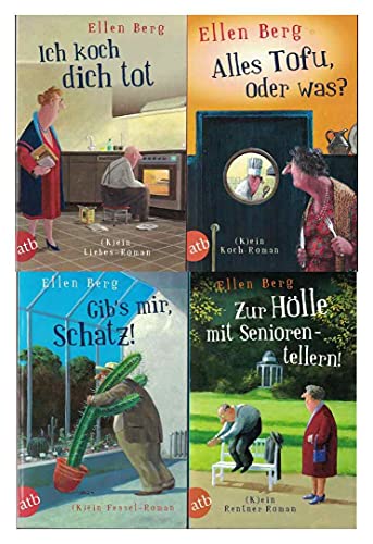 4 x Ellen Berg: Alles Tofu, … Seniorentellern, … Gib’s mir, ...koch dich tot