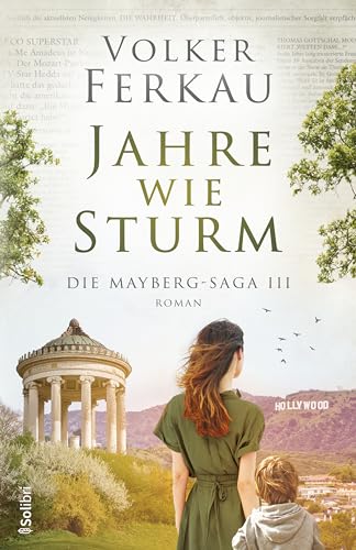 JAHRE WIE STURM: Die Mayberg-Saga 3