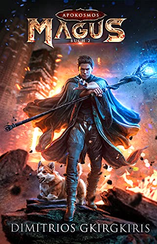 Magus: Ein LitRPG-Roman (Apokosmos 2)