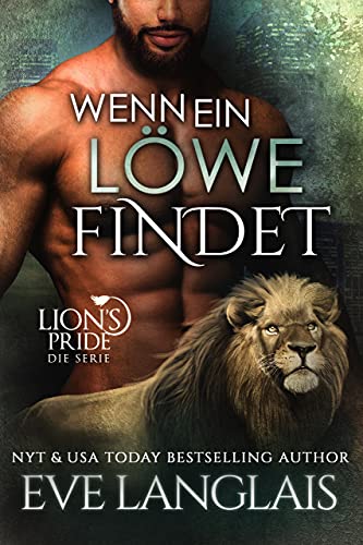 Wenn ein Löwe Findet (Lion's Pride 13)