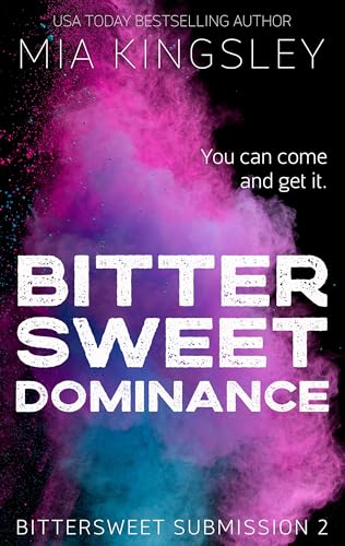 Bittersweet Dominance (Bittersweet Submission Book 2)