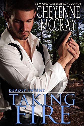 Taking Fire (Deadly Intent Book 3)