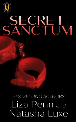 Secret Sanctum: A Paranormal Organized Crime Romance, Book 3 (Heroes and Villains, Band 3)
